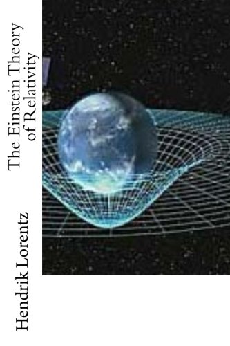 The Einstein Theory of Relativity von CreateSpace Independent Publishing Platform