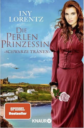 Die Perlenprinzessin. Schwarze Tränen: Roman | Eine historische Familiensaga vom »Königspaar der deutschen Bestsellerliste« DIE ZEIT von Droemer Knaur*