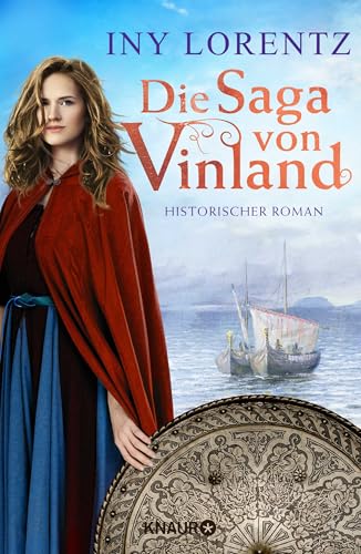 Die Saga von Vinland: Historischer Roman | Abenteuer und Liebe vor der atemraubenden Kulisse Skandinaviens Die Saga von Vinland: Historischer Roman | Abenteuer und Liebe vor der atemraubenden Kulisse Skandinaviens