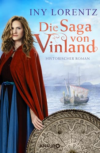 Die Saga von Vinland: Historischer Roman | Abenteuer und Liebe vor der atemraubenden Kulisse Skandinaviens Die Saga von Vinland: Historischer Roman | Abenteuer und Liebe vor der atemraubenden Kulisse Skandinaviens
