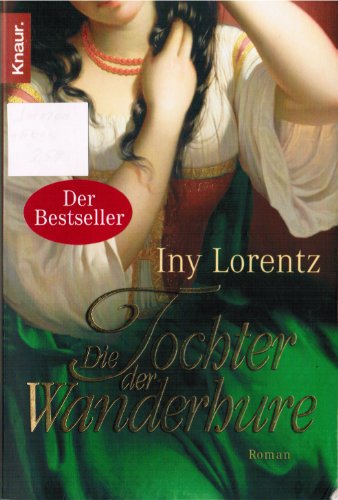 Die Tochter der Wanderhure: . Wanderhuren-Aktion. (Die Wanderhure, Band 4)