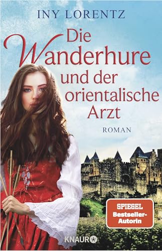 Die Wanderhure und der orientalische Arzt: Roman