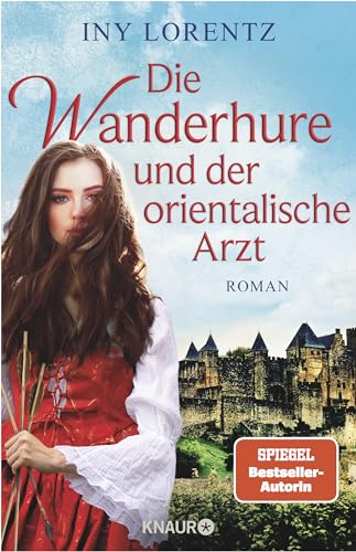 Die Wanderhure und der orientalische Arzt: Roman