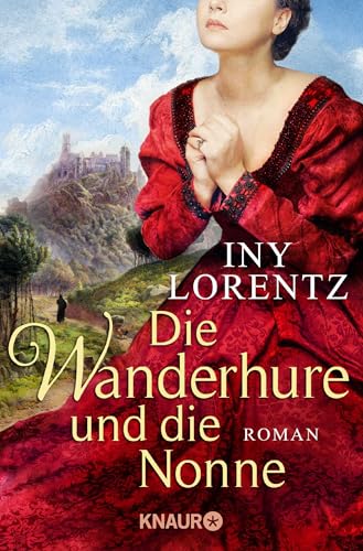 Die Wanderhure und die Nonne: Roman