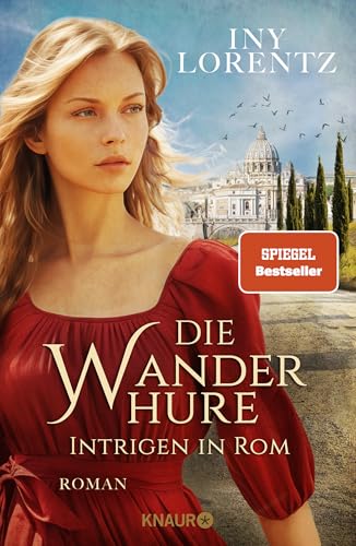 Die Wanderhure. Intrigen in Rom: Roman