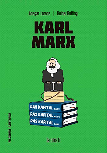 KARL MARX (Filosofía Ilustrada, Band 0) von La Otra H