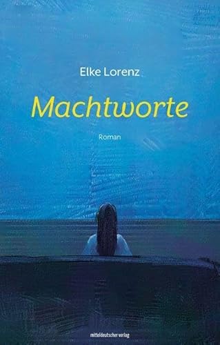 Machtworte: Roman