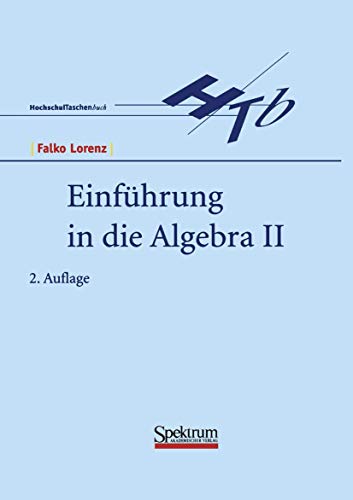 Einführung in die Algebra, 2 Tle., Tl.2