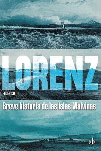 Breve historia de las islas Malvinas von Sb editorial