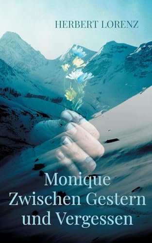 Monique Zwischen Gestern und Vergessen
