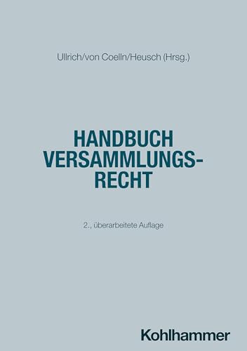 Handbuch Versammlungsrecht von W. Kohlhammer GmbH