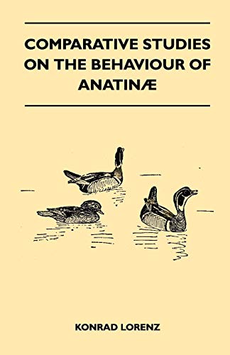 Comparative Studies on the Behaviour of Anatinae von Read Books