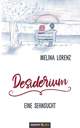 Desiderium - Eine Sehnsucht von Novum Publishing
