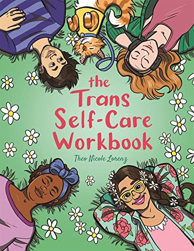The Trans Self-Care Workbook: A Coloring Book and Journal for Trans and Non-binary People von Jessica Kingsley Publishers