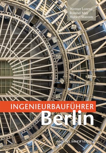 Ingenieurbauführer Berlin von Imhof Verlag
