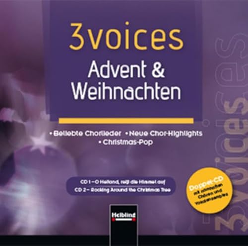 3 voices Advent & Weihnachten, Doppel-CD: 50 Choraufnahmen zur Winter- und Weihnachtszeit 3 voices Advent & Weihnachten, Doppel-CD: 50 Choraufnahmen zur Winter- und Weihnachtszeit
