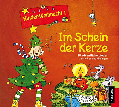 Kinderweihnacht - Im Schein der Kerze, 1 Audio-CD: 18 adventliche Lieder zum Hören und Mitsingen Kinderweihnacht - Im Schein der Kerze, 1 Audio-CD: 18 adventliche Lieder zum Hören und Mitsingen