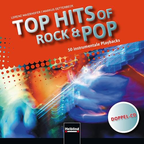 Top Hits of Rock & Pop: Instrumentale Playbacks (Doppel-CD) mit 50 Playbacks von Helbling Verlag GmbH