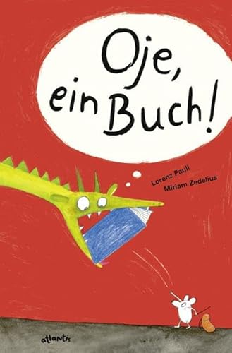 Oje, ein Buch! Oje, ein Buch! von Atlantis im Orell Fssli