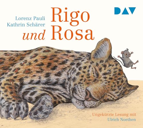 Rigo und Rosa – 28 Geschichten aus dem Zoo und dem Leben: Ungekürzte Lesung mit Musik mit Ulrich Noethen (1 CD)