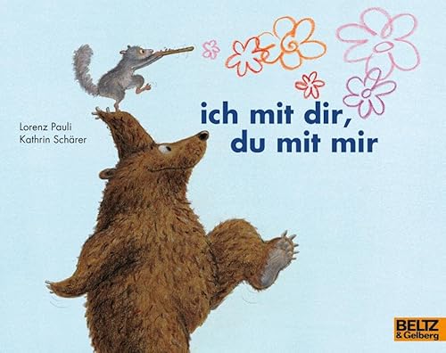 ich mit dir, du mit mir: Vierfarbiges Bilderbuch (MINIMAX)