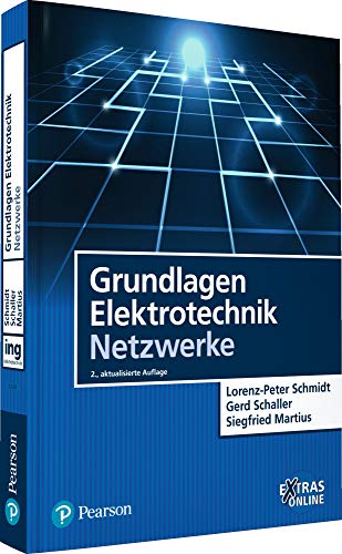 Grundlagen Elektrotechnik - Netzwerke: Extras Online (Pearson Studium - Elektrotechnik) von Pearson Studium