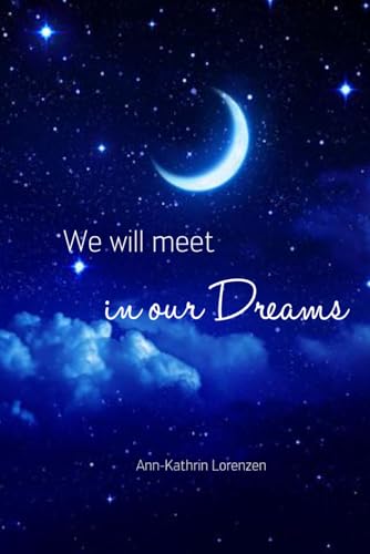We will meet in our dreams (Love X-Zone)