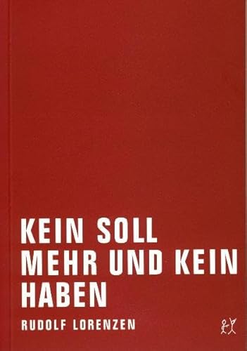 Kein Soll mehr und kein Haben (Rudolf Lorenzen Werkausgabe)