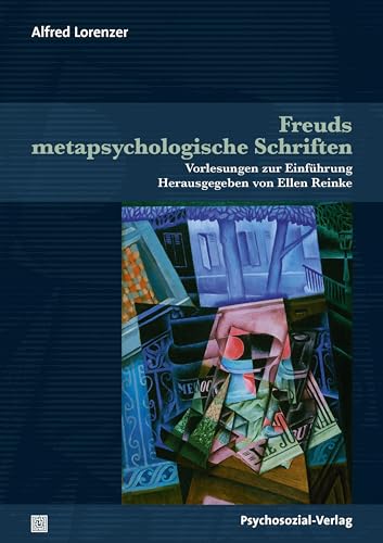 Freuds metapsychologische Schriften: Vorlesungen zur Einführung (Bibliothek der Psychoanalyse) von Psychosozial Verlag GbR