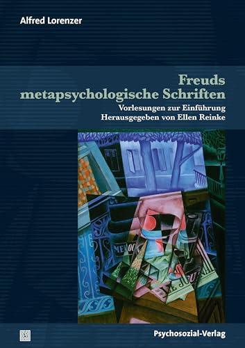 Freuds metapsychologische Schriften: Vorlesungen zur Einführung (Bibliothek der Psychoanalyse)