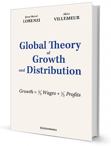 Global Theory of Growth and Distribution von Economica