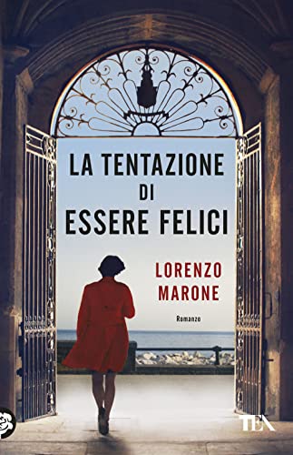 La tentazione di essere felici (SuperTEA)