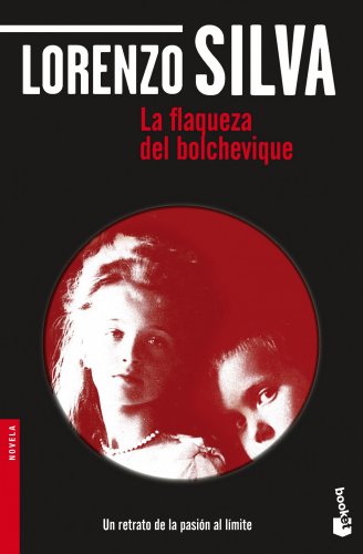 La flaqueza del bolchevique (NF Novela) von Ediciones Destino