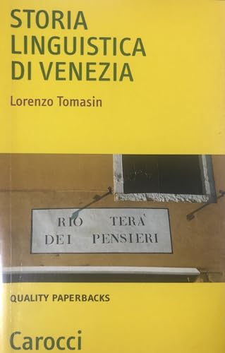 Storia linguistica di Venezia (Le bussole)