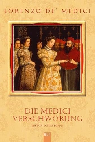 Die Medici Verschwörung von Bastei Lübbe