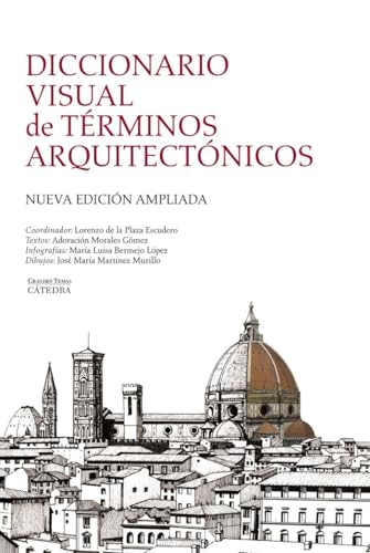 Diccionario visual de términos arquitectónicos (Arte Grandes temas)