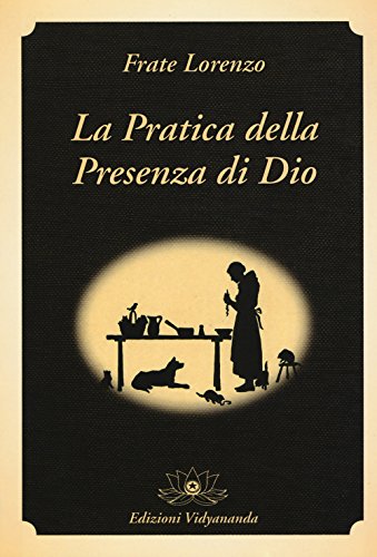La pratica della presenza di Dio von Vidyananda