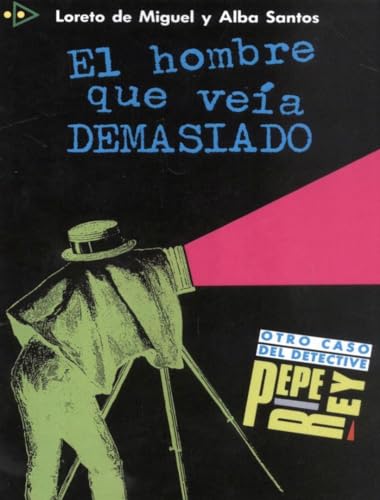 Para que leas: Niveau 1 - El hombre que veía demasiado: El hombre que veia demasiado (Lecturas - Jóvenes y adultos - Para que leas - Nivel A1)