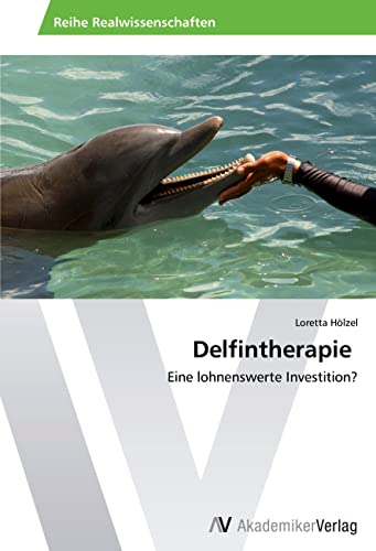 Delfintherapie: Eine lohnenswerte Investition?