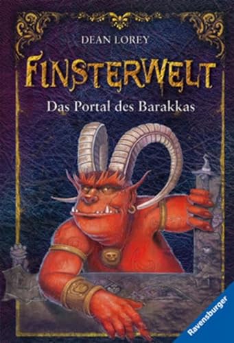Finsterwelt. Das Portal des Barakkas (Ravensburger Taschenbücher)