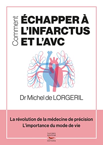 Comment echapper a l'infarctus et l'avc Comment echapper a l'infarctus et l'avc von THIERRY SOUCCAR