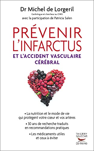 Prevenir l'infarctus et l'accident vasculaire cerebral von THIERRY SOUCCAR