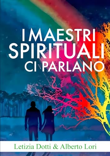 I Maestri spirituali ci parlano von Independently published