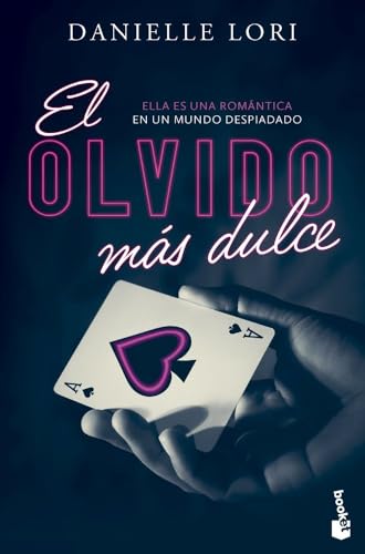 El olvido más dulce: Serie Seducción, 1 (Novela) von Booket