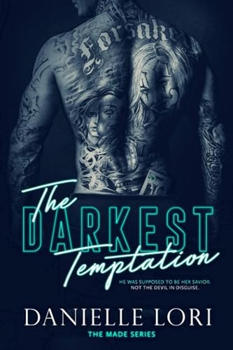 The Darkest Temptation (Made, Band 3)