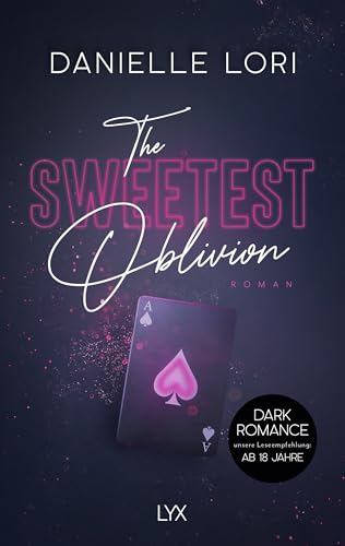 The Sweetest Oblivion: Roman (Made, Band 1) von LYX