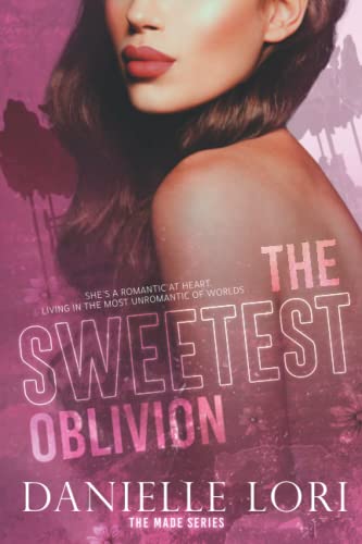 The Sweetest Oblivion: Special Print Edition
