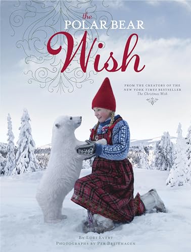 The Polar Bear Wish (A Wish Book) von Random House Books for Young Readers