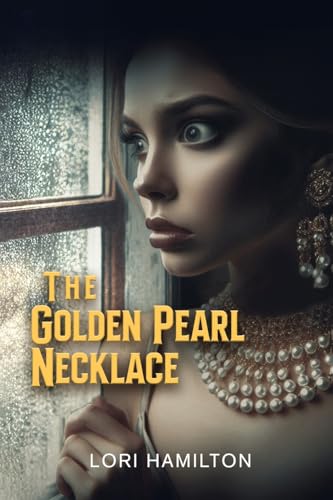 The Golden Pearl Necklace von Gotham Books