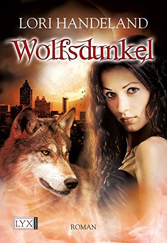Wolfsdunkel (Night Creatures, Band 7) von LYX